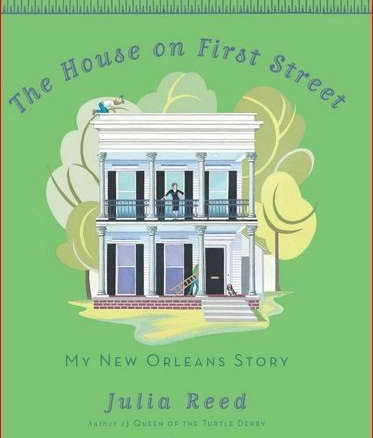 The House on First Street: My New Orleans Story