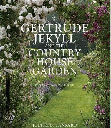 Gertrude Jekyll and the Country House Garden