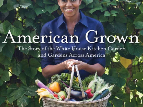 American Grown: The Story of the White House Kitchen Garden