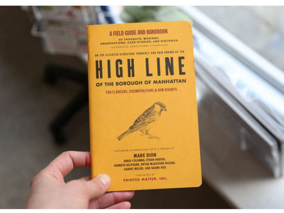 A Field Guide and Handbook to the High Line