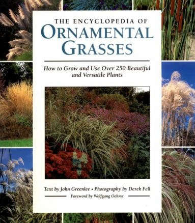 The Encyclopedia of Ornamental Grasses