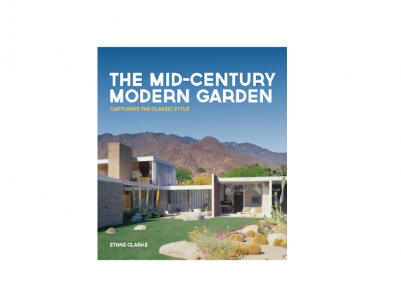 The Mid-Century Modern Garden: Capturing the Classic Style