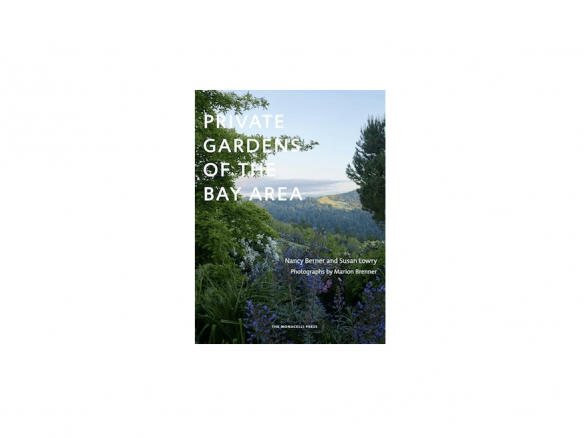 Required Reading: Private Gardens of the Bay Area